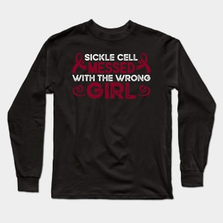 Sickle Cell Messed With The Wrong Girl Sickle Cell Awareness Long Sleeve T-Shirt